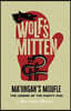 Wolf's Mitten - Ma'iingan's Moufle: The Legend of the Mighty Mac