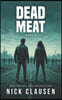Dead Meat 5: A Zombie Apocalypse Thriller