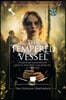 The Tempered Vessel: Coven Work Under Pressure - Shadow, Authority, & the Inner Life of the Circle