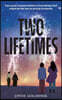 Two Lifetimes
