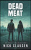 Dead Meat 7: A Zombie Apocalypse Thriller