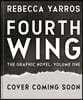 Fourth Wing, the Graphic Novel: Volume One