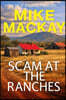 Scam at the Ranches: A Jack Rhodes Thriller: Book 6