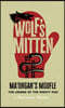 Wolf's Mitten - Ma'iingan's Moufle: The Legend of the Mighty Mac