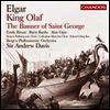 Andrew Davis 엘가: 칸타타 '올라프 왕' (Elgar: King Olaf)