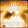 Andrew Davis 엘가: 제론티우스의 꿈, 바다 그림 (Elgar: The Dream of Gerontius, Sea Pictures)
