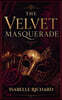 The Velvet Masquerade