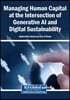 Managing Human Capital at the Intersection of Generative AI and Digital Sustainability