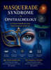 MASQUERADE SYNDROME IN OPHTHALMOLOGY