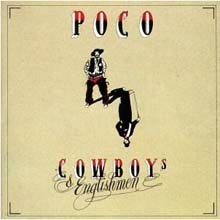 Poco - Cowboys & Englishmen