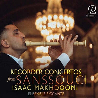 Isaac Makhdoomi 상수시 궁전의 리코더 협주곡 (Recorder Concertos from Sanssouci)