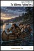The Wilderness Fugitives Part 1