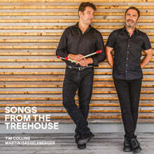 Tim Collins &amp; Martin Gasselsberger (팀 콜린스 &amp; 마틴 가셀스베르거) -Songs From The Treehouse [LP]
