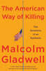 The Americna Way of Killing: The Invention of an Epidemic