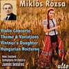 James Sedares 미클로스 로자: 바이올린 협주곡, 주제와 변주곡, 헝가리 녹턴 (Miklos Rozsa: Violin Concerto; Theme, Variations & Finale)