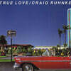 Craig Ruhnke (크레이그 런키) - TRUE LOVE [LP]