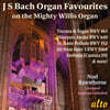 Nigel Rawsthorne 바흐: 인기 오르간 작품집 (Bach: Organ Favourites On the Mighty Willis Organ)