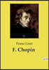 F. Chopin