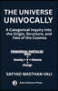 THE UNIVERSE UNIVOCALLY