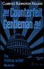 The Counterfeit Gentleman File