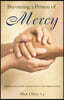 Becoming a Person of Mercy