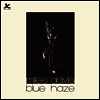 Miles Davis - Blue Haze (+2 Bonus Tracks) (180g LP)