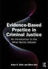 Evidence-Based Practice in Criminal Justice