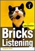 Bricks Listening with Dictation 1