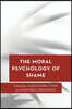 The Moral Psychology of Shame