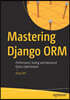 Mastering Django ORM