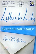 Letters to Lily: On How the World Works
