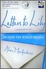 Letters to Lily: On How the World Works