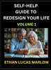 Self-help Guide to Redesign Your Life (Part 1)