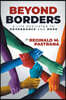 Beyond Borders