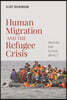 Human Migration and the Refugee Crisis