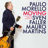 Paulo Morello (파울로 모렐로) - Moving