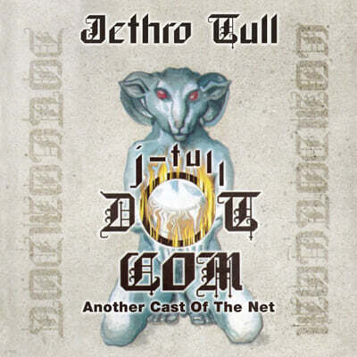 Jethro Tull (제스로 툴) - J-Tull Dot Com: Another Cast Of The Net [2LP]