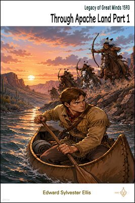 Through Apache Land Part 1