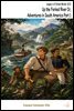Up the Forked River Or, Adventures in South America Part 1