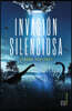 Invasión Silenciosa / Silent Invasion