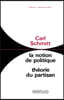 La Notion de politique: Théorie du partisan