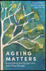 Ageing Matters: Social Work and Social Care with Older People