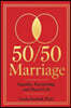 The 50/50 Marriage: Revised edition