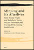 Minjung and Its Afterlives: State Power, People, and Subaltern Voices in Late Twentieth and Twenty-First Century South Korea