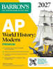 AP World History: Modern Premium, 2027: Prep Book With 5 Practice Tests + Comprehensive Review + Online Practice
