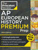 Princeton Review AP European History Premium Prep, 25th Edition: 6 Practice Tests + Digital Practice Online + Content Review