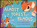 Almost Forest Famous
