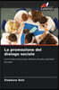 La promozione del dialogo sociale