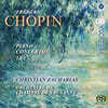 Christian Zacharias 쇼팽: 피아노 협주곡 제1~2번 (Chopin: Complete Piano Concertos) [SACD Hybrid]