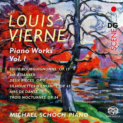 Michael Schoch 비에른: 피아노 작품 제1집 (Vierne: Piano Works Vol. 1) [SACD Hybrid]